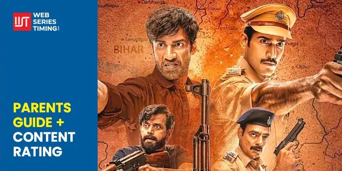 Khakee: The Bihar Chapter Parents Guide